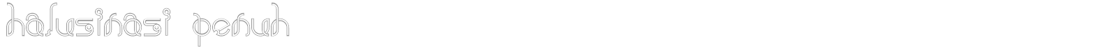 halusinasi penuh font preview